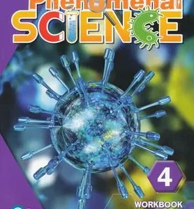 Phenomenal Science 4 Workbook